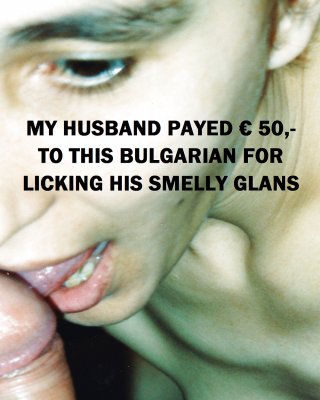 MY HUSBAND PAYED FOR A BULGARIAN HARLOT