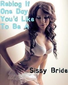 Sissy Bride